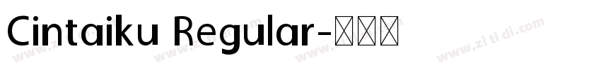 Cintaiku Regular字体转换